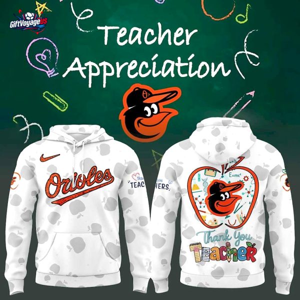 Baltimore Orioles Teacher Appreciation 2025 Hoodie