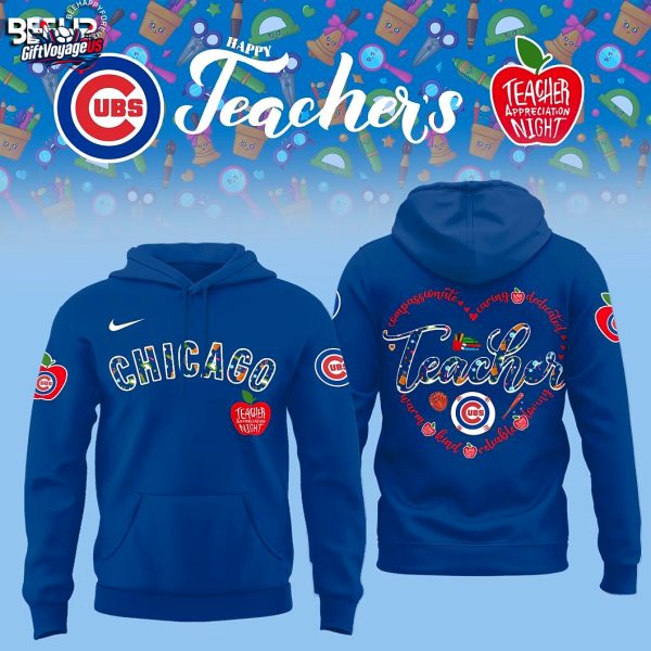 Chicago Cubs Teacher Appreciation Collection 2025 Hoodie