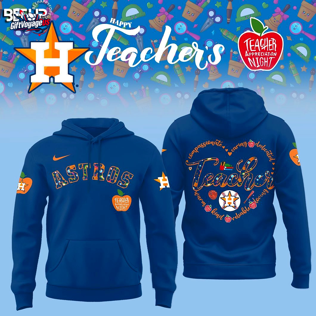 Houston Astros Teacher Tribute 2025 Special Hoodie Houston Astros Teacher Tribute 2025 Special Hoodie