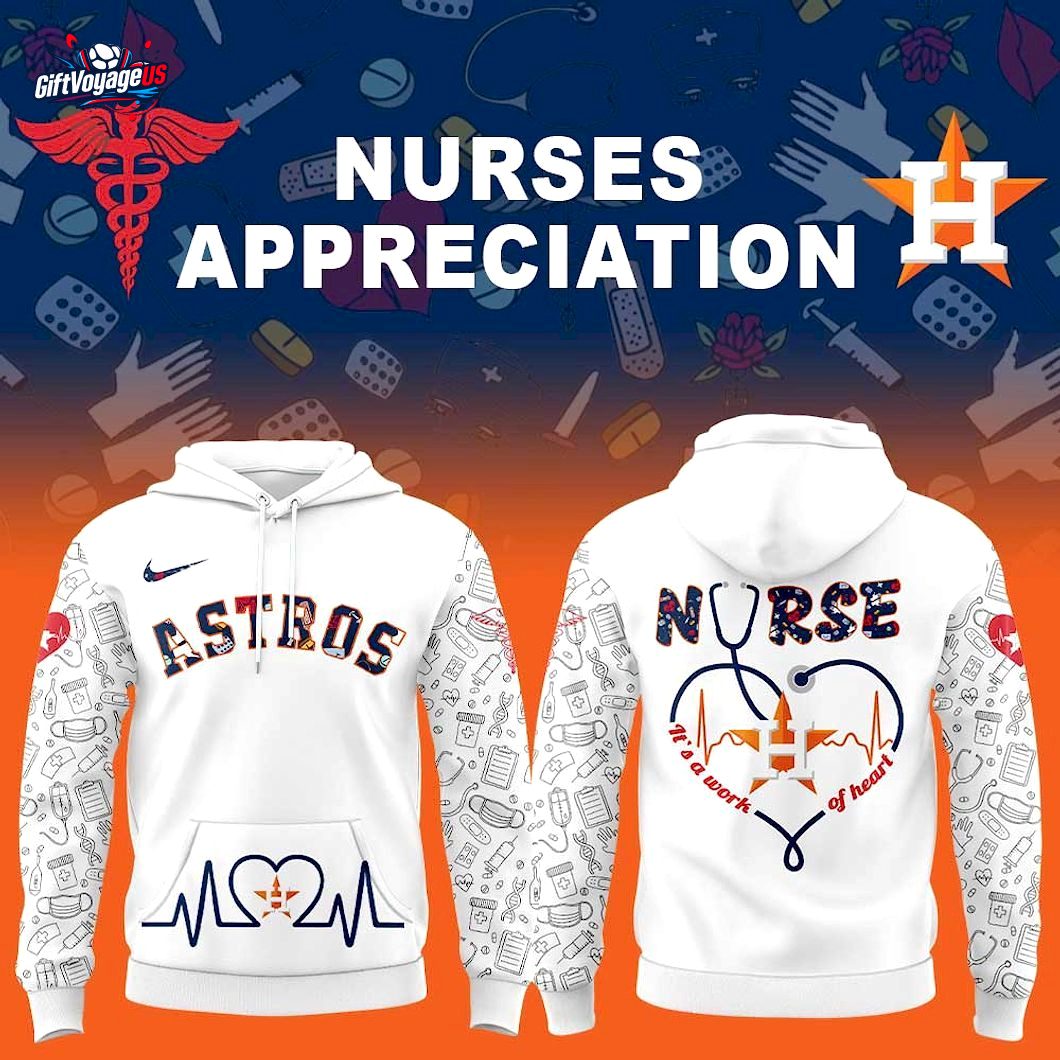 Houston Astros x Nurses Appreciation 2025 Special Hoodie Houston Astros x Nurses Appreciation 2025 Special Hoodie