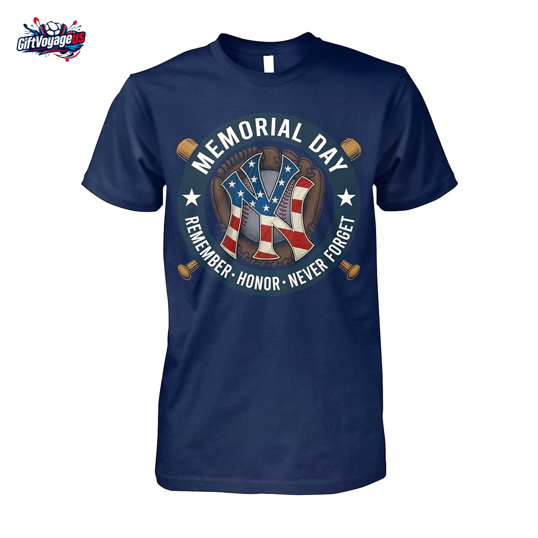 Memorial Day Remember Honor Never Forget New York Yankees T-Shirt Memorial Day Remember Honor Never Forget New York Yankees T-Shirt