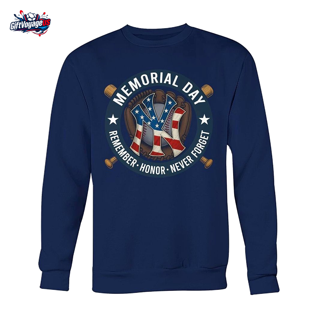 Memorial Day Remember Honor Never Forget New York Yankees T-Shirt Memorial Day Remember Honor Never Forget New York Yankees T-Shirt