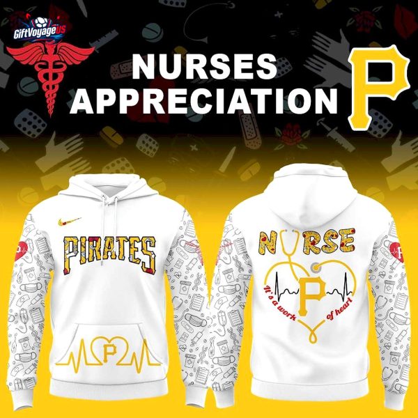 Pittsburgh Pirates x Nurses Appreciation 2025 Special Hoodie