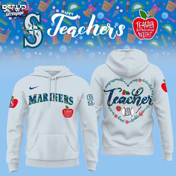 Seattle Mariners Teacher Appreciation Collection 2025 Hoodie