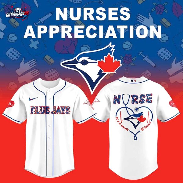 Toronto Blue Jays Nurses Appreciation 2025 For Fans Baseball Jersey